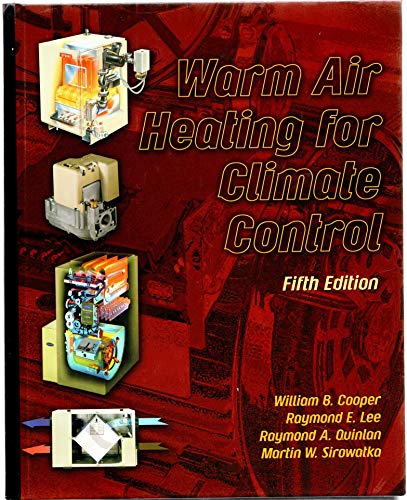 Imagen de archivo de Warm Air Heating for Climate Control a la venta por GoodwillNI