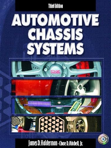 9780130484253: Automotive Chassis Systems, Third Edition