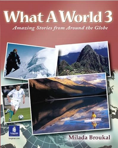 Stock image for What a World 3: Amazing Stories From Around The Globe for sale by BooksRun