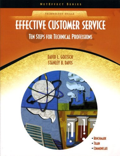 9780130485298: Effective Customer Service: Ten Steps for Technical Professions