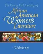 Stock image for The Prentice Hall Anthology of African American Women's Literature Lee, Valerie for sale by Aragon Books Canada