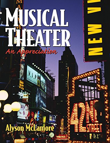 9780130485830: Musical Theater: An Appreciation