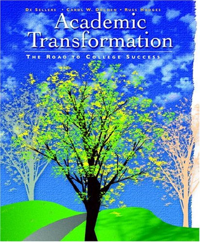 Beispielbild fr Academic Transformation : The Road to College Success zum Verkauf von Better World Books