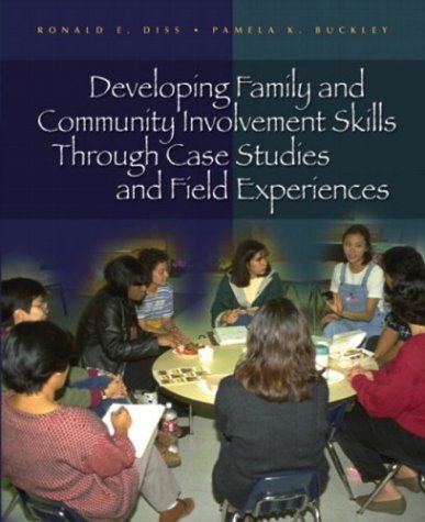 Imagen de archivo de Developing Family and Community Involvement Skills Through Case Studies and Field Experiences a la venta por Indiana Book Company