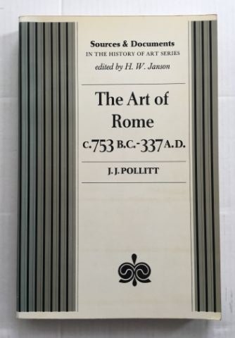 9780130486455: Art of Rome, c.753 B.C.-337 A.D.: Sources and Documents (Sources & Documents in History of Art)