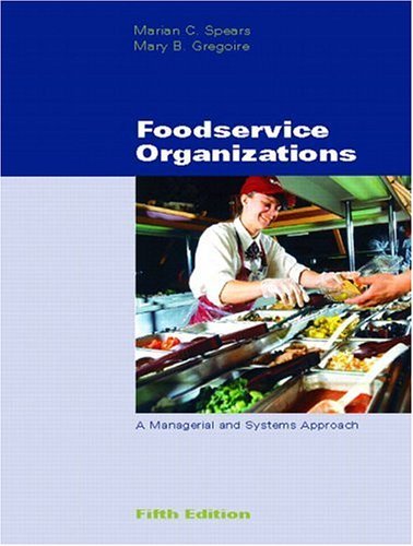 Stock image for Foodservice Organizations: A Managerial and Systems Approach for sale by ThriftBooks-Dallas