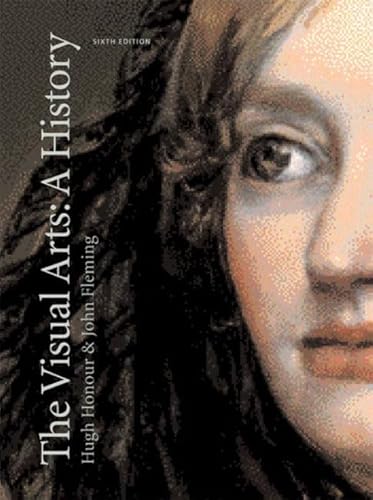 Stock image for The Visual Arts: A History (6th Edition) for sale by Irish Booksellers