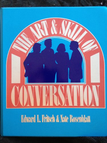 9780130487605: The Art and Skill of Conversation/Audio Cassettes and Workbook