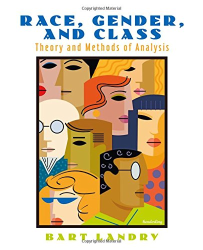 9780130487612: Race, Gender and Class: Theory and Methods of Analysis