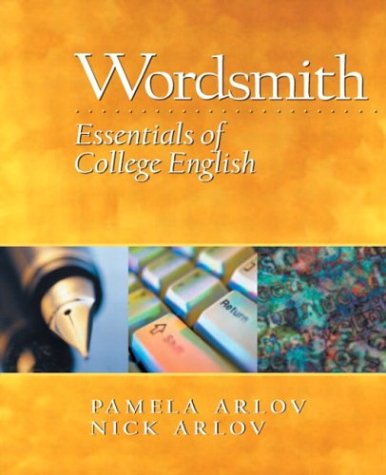 9780130488947: Wordsmith: Essentials of College English: A Guide to Sentences and Paragraphs
