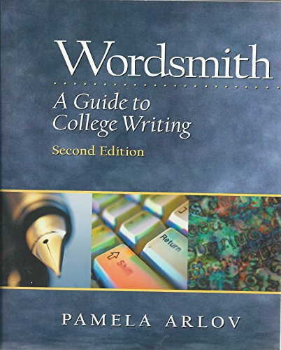 9780130488961: Wordsmith: A Guide to College Writing, Second Edition