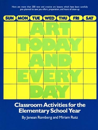 9780130490490: Art Today and Everyday: Classroom Activities for the Elementary School Year