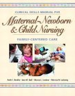 Beispielbild fr Maternal-Newborn and Child Nursing: Family Centered Care Skills Manual zum Verkauf von ThriftBooks-Atlanta