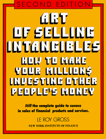 Art of Selling Intangibles - Gross, Le Roy