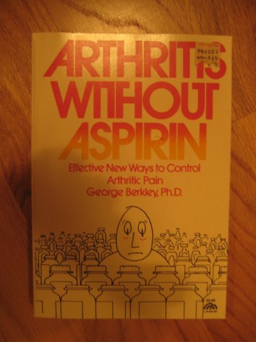 Arthritis Without Aspirin (9780130491060) by George Berkeley