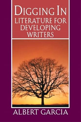 Imagen de archivo de Digging In: Literature for Developing Writers a la venta por BookHolders
