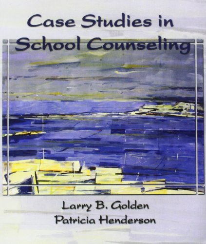 Stock image for Case Studies in School Counseling for sale by Jenson Books Inc