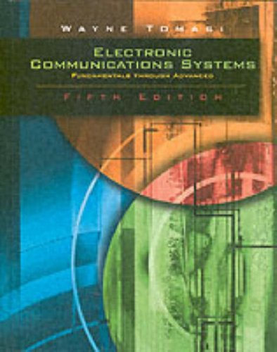 Imagen de archivo de Electronic Communications System: Fundamentals Through Advanced, Fifth Edition a la venta por BooksRun