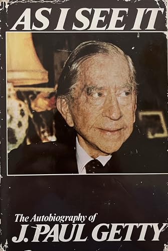 Imagen de archivo de As I See It : The Autobiography of J. Paul Getty a la venta por Better World Books