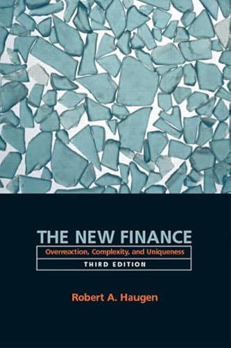 9780130497611: The New Finance: Overreaction, Complexity and Uniqueness: United States Edition
