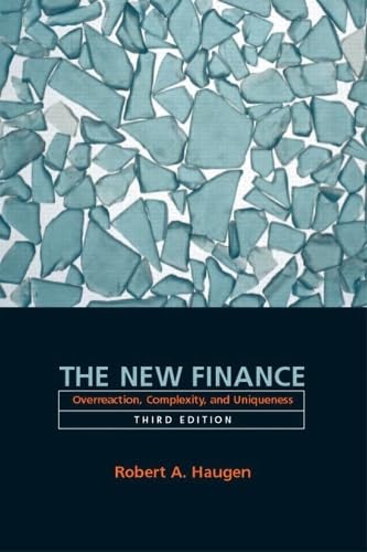 9780130497611: The New Finance: Overreaction, Complexity and Uniqueness: United States Edition