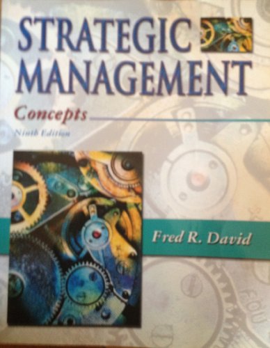 Strategic Management: Concepts, Ninth Edition (9780130497949) by David, Fred R.