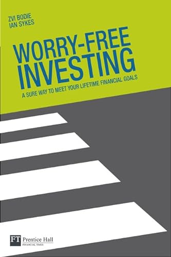 9780130499271: Worry-Free Investing: A Safe Approach to Achieving Your Lifetime Financial Goals