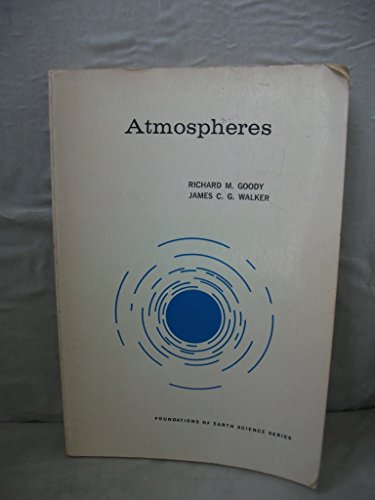 9780130500885: Atmospheres (Foundations of Earth Science)