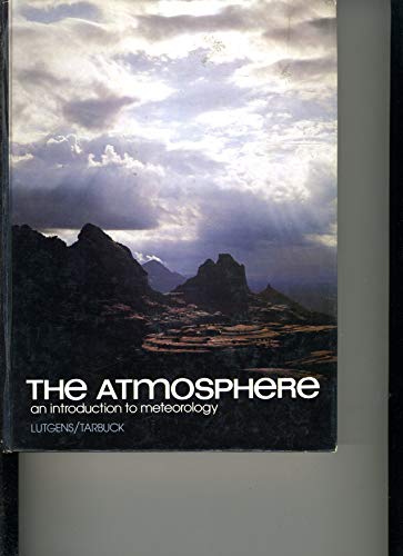 Beispielbild fr The atmosphere: An introduction to meteorology zum Verkauf von HPB-Red