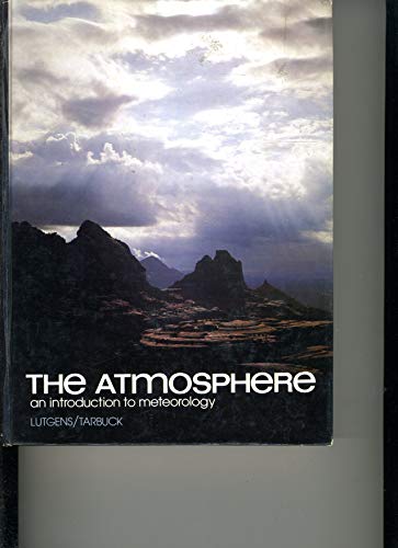Stock image for The atmosphere: An introduction to meteorology for sale by HPB-Red