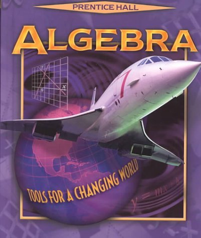 Stock image for Algebra: Tools for a Changing World for sale by St Vincent de Paul of Lane County