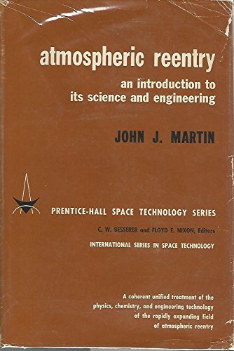 Stock image for Atmospheric Reentry: An Introduction to Its Science and Engineering for sale by Once Upon A Time Books
