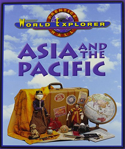 Imagen de archivo de World Explorer: Asia and the Pacific Second Edition Student Edition 2001c a la venta por ThriftBooks-Atlanta