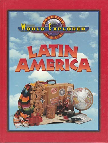 9780130502285: Latin America (World Explorer)