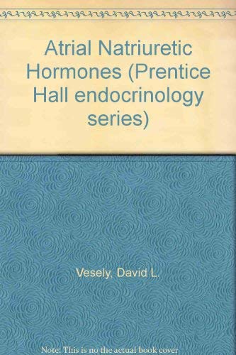 Imagen de archivo de Atrial Natriuretic Hormones (Prentice Hall Endocrinology Series) a la venta por Zubal-Books, Since 1961