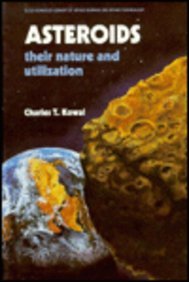 9780130506184: Asteroids and Their Uses (ELLIS HORWOOD LIBRARY OF SPACE SCIENCE AND SPACE TECHNOLOGY)