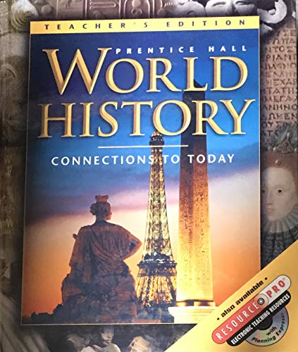 Imagen de archivo de Prentice Hall, World History Connections To Today Survey Edition Teacher Edition, 2001 ISBN: 0130506729 a la venta por SecondSale