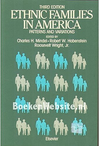 Ethnic Families in America: Patterns and Variations (9780130507259) by Charles-h-mindel-jr-robert-w-habenstein-roosevelt-wright