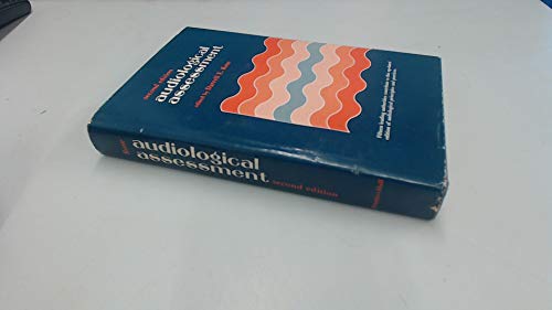 Audiological Assessment: 2nd Ed