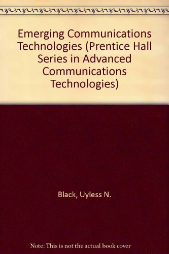 Imagen de archivo de Emerging Communications Technologies (Prentice Hall Series in Advanced Communications Technologies) a la venta por Bahamut Media