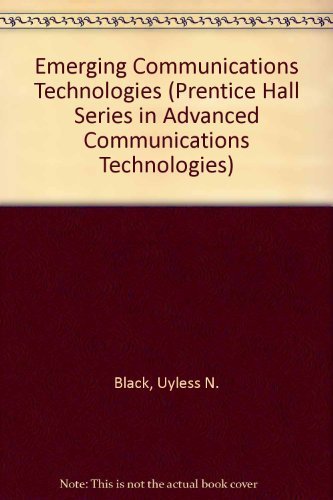 Stock image for Emerging Communications Technologies (Prentice Hall Series in Advanced Communications Technologies) for sale by Wonder Book