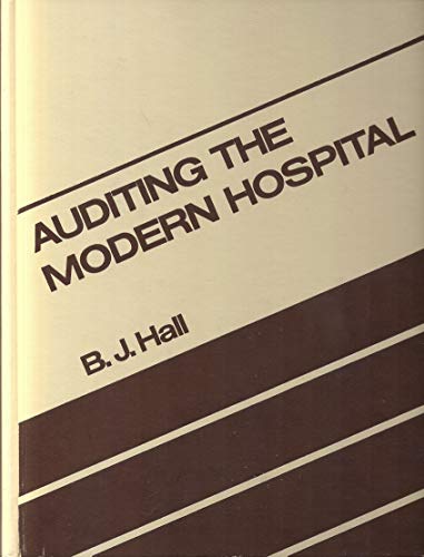 9780130516725: Title: Auditing the modern hospital