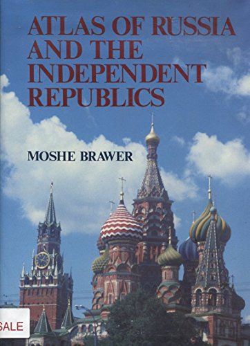 Beispielbild fr Atlas of Russia and the Independent Republics zum Verkauf von Better World Books