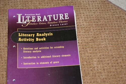 Stock image for PRENTICE HALL LITERATURE, BRONZE, LITERARY ANALYSIS ACTIVITY BOOK for sale by mixedbag