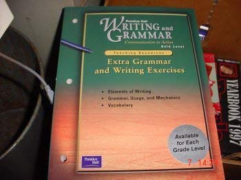 9780130526670: Prentice Hall Writing and Grammar: Extra Grammar and Writing Exercises Book (Communication in Action) Grade 9