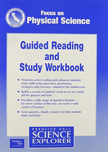 Imagen de archivo de Focus on Physical Science Guided Reading and Study Workbook California Edition (Science Explorer) a la venta por SecondSale