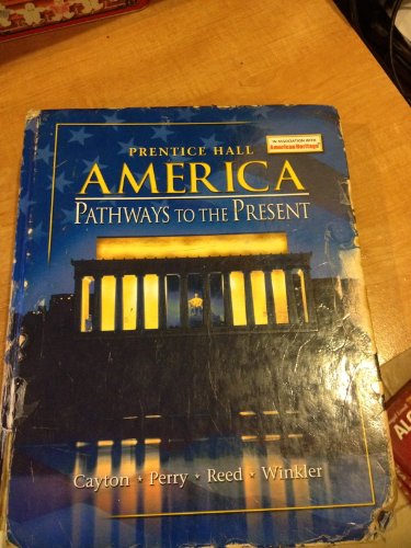 Stock image for America: Pathways to the Present for sale by Better World Books