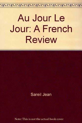 Imagen de archivo de Au Jour Le Jour: A French Review a la venta por HPB-Red