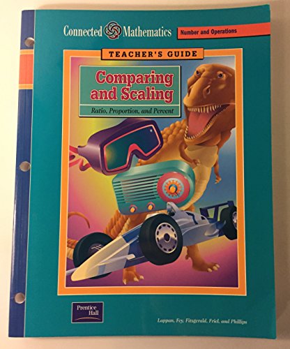 Stock image for Connected Mathematics: Comparing and Scaling Ratio, Proportion and Percent Grade 7 Teacher's Guide for sale by Better World Books