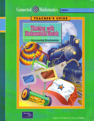 Beispielbild fr Thinking with Mathematical Models: Representing Relationships (Teacher's Guide) zum Verkauf von Wonder Book